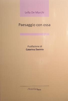 Lella De Marchi_Paesaggio con ossa